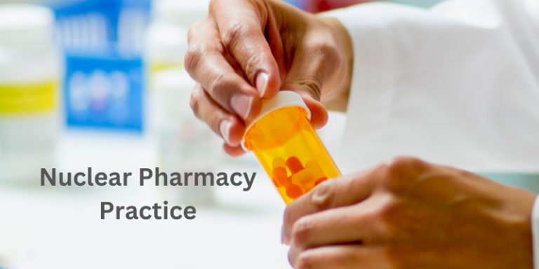 Nuclear Pharmacy Practice