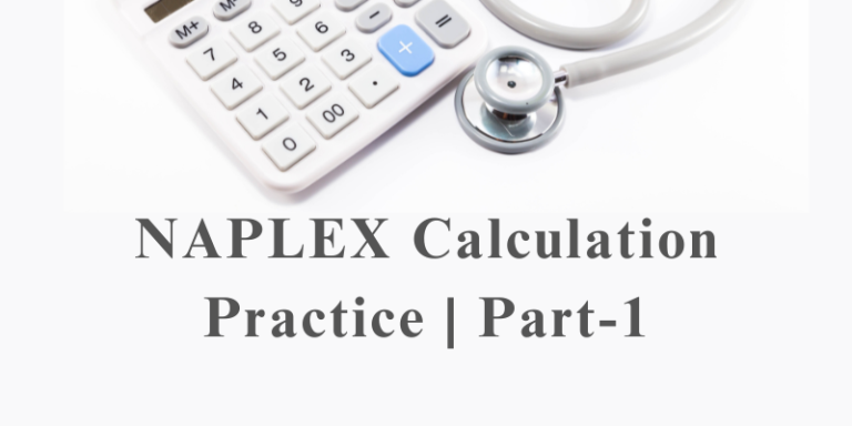 NAPLEX Calculation Practice (Part-1)