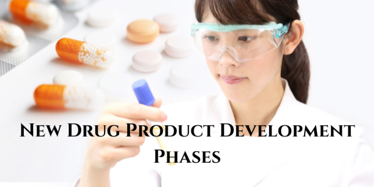 New Drug Product Development Phases