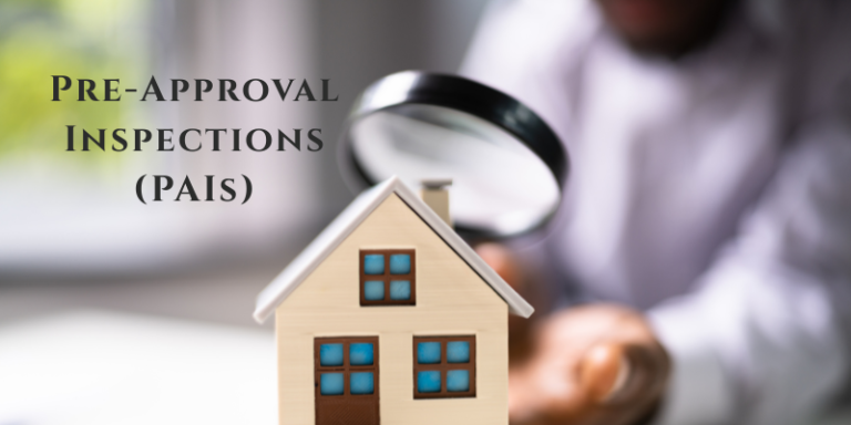 Pre-Approval Inspections (PAIs)